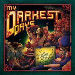 My Darkest Days : Sick & Twisted Affair